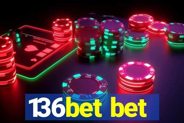 136bet bet